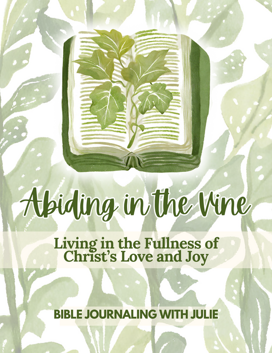 Bible Study - Abiding in the Vine