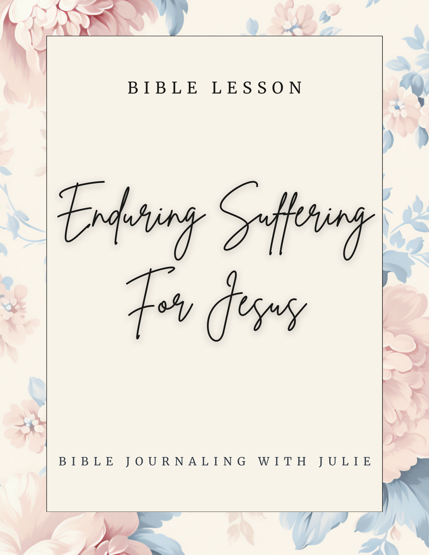 Bible Study - Enduring Suffering