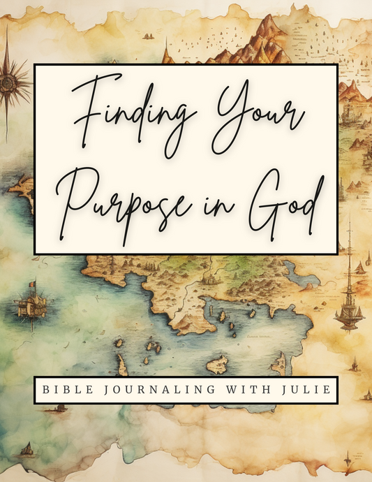 Bible Study - Finding Your Purpose in God