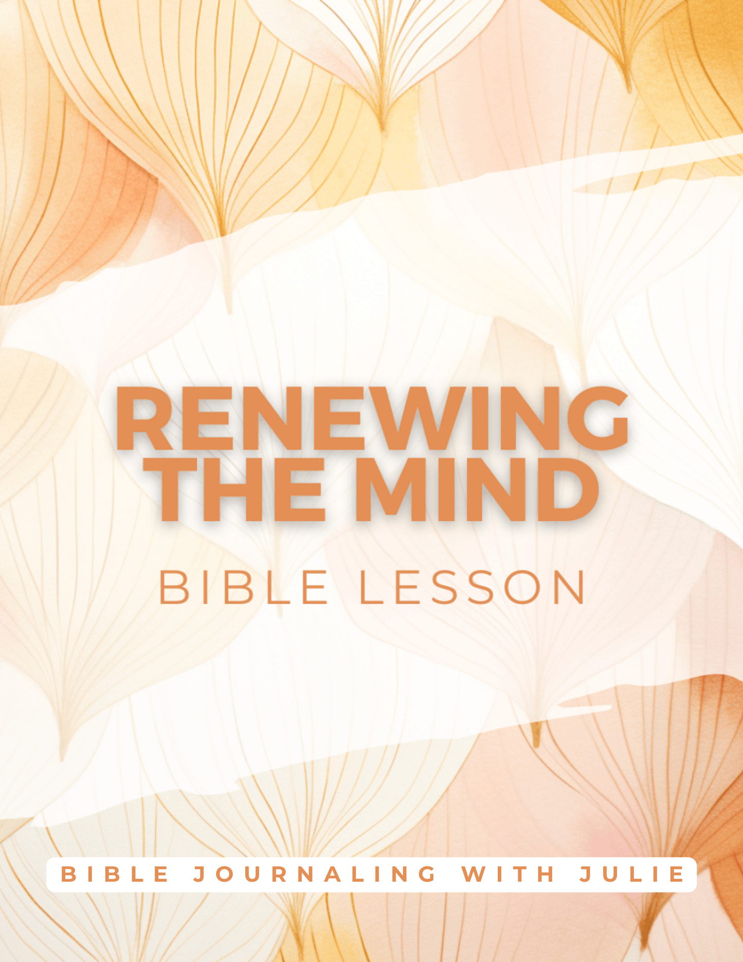 Bible Study - Renewing the Mind