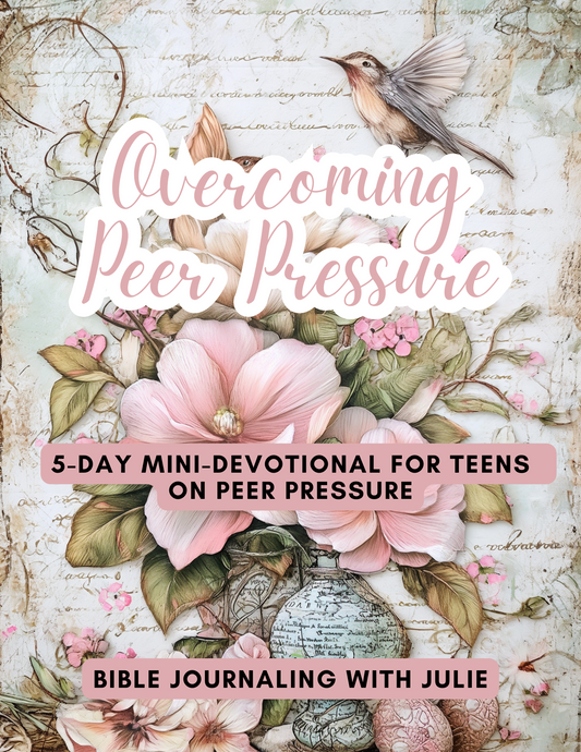 5 Day Devotional Journal for Teens - Peer Pressure