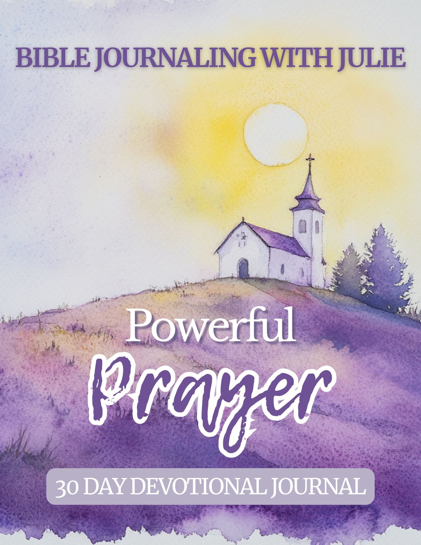 30 Day Devotional Journal - Powerful Prayer