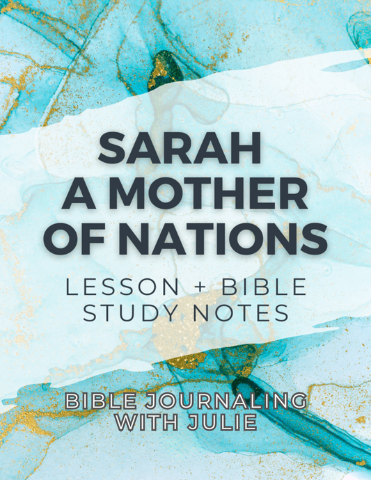 Bible Study - Sarah a Mother of Nations