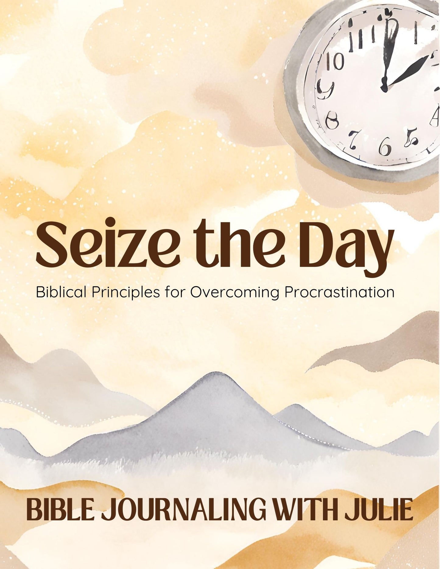 Bible Study - Seize the Day