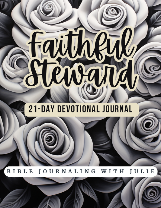 21 Day Devotional Journal - Faithful Stewardship