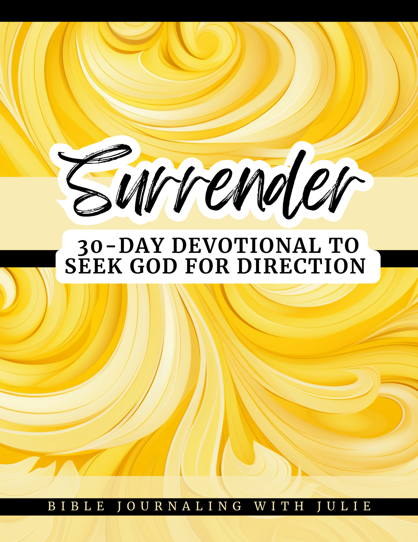 30 Day Devotional Journal - Surrender - Seeking God's Direction