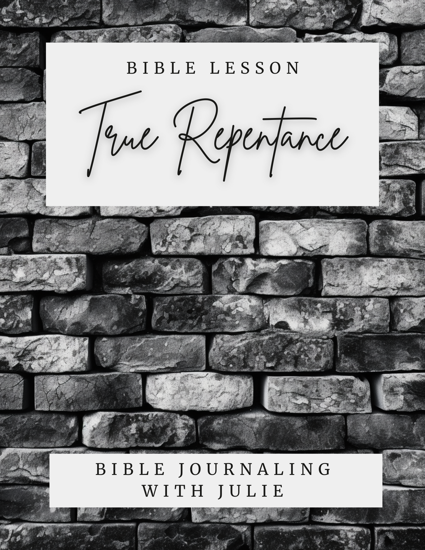 Bible Study - True Repentance