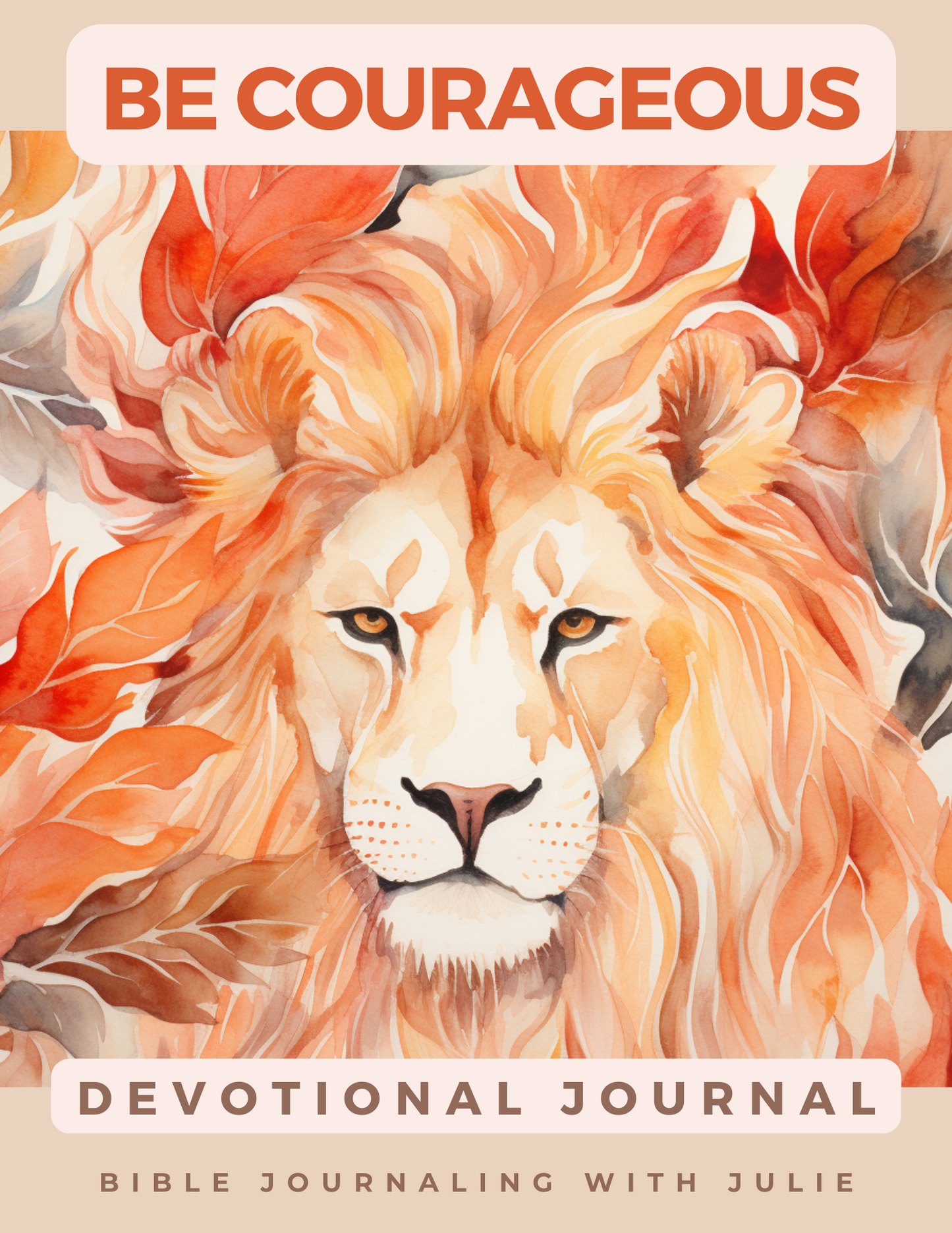 30 Day Devotional Journal - Be Courageous