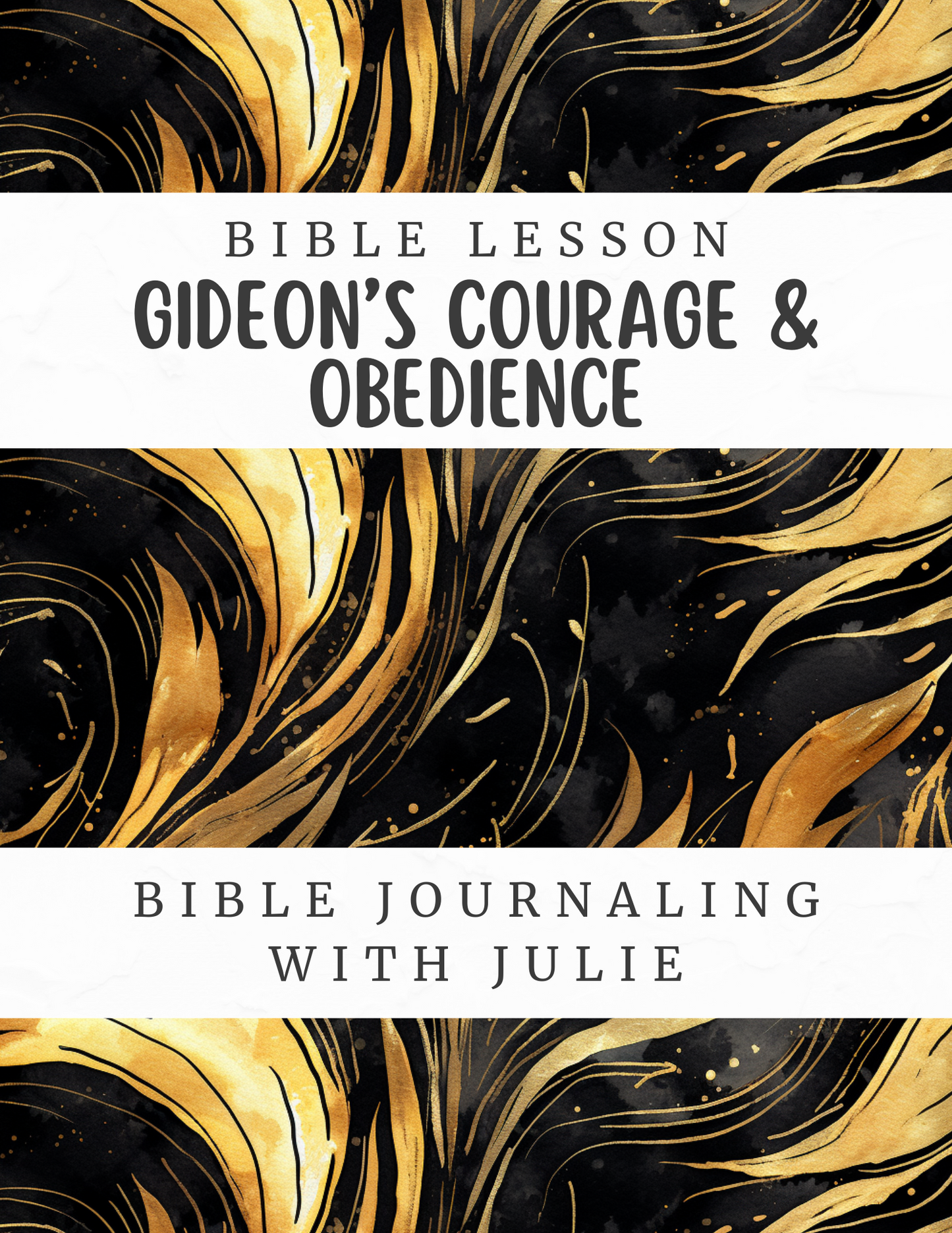 Bible Study - Gideons Courage and Obedience