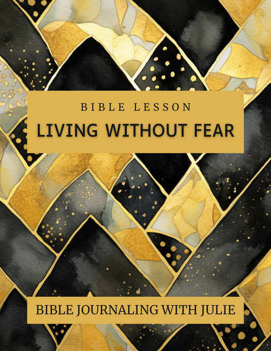 Bible Study - Living Without Fear