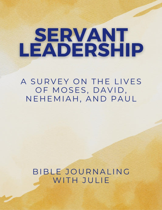 Bible Study - A Survey of Effective Servant Leadership